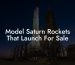 Model Saturn Rockets That Launch For Sale