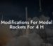 Modifications For Model Rockets For 4 H
