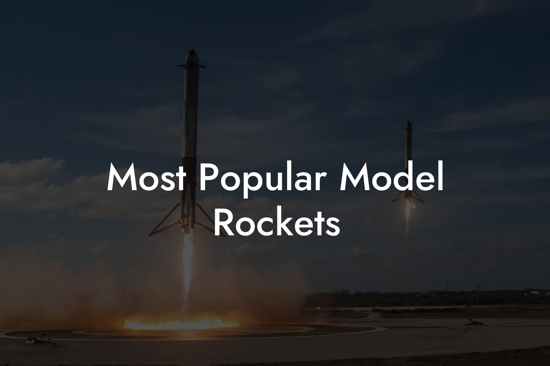 Most Popular Model Rockets