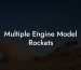 Multiple Engine Model Rockets