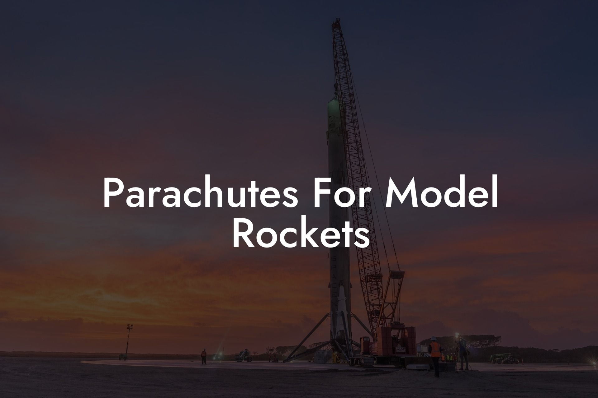 Parachutes For Model Rockets