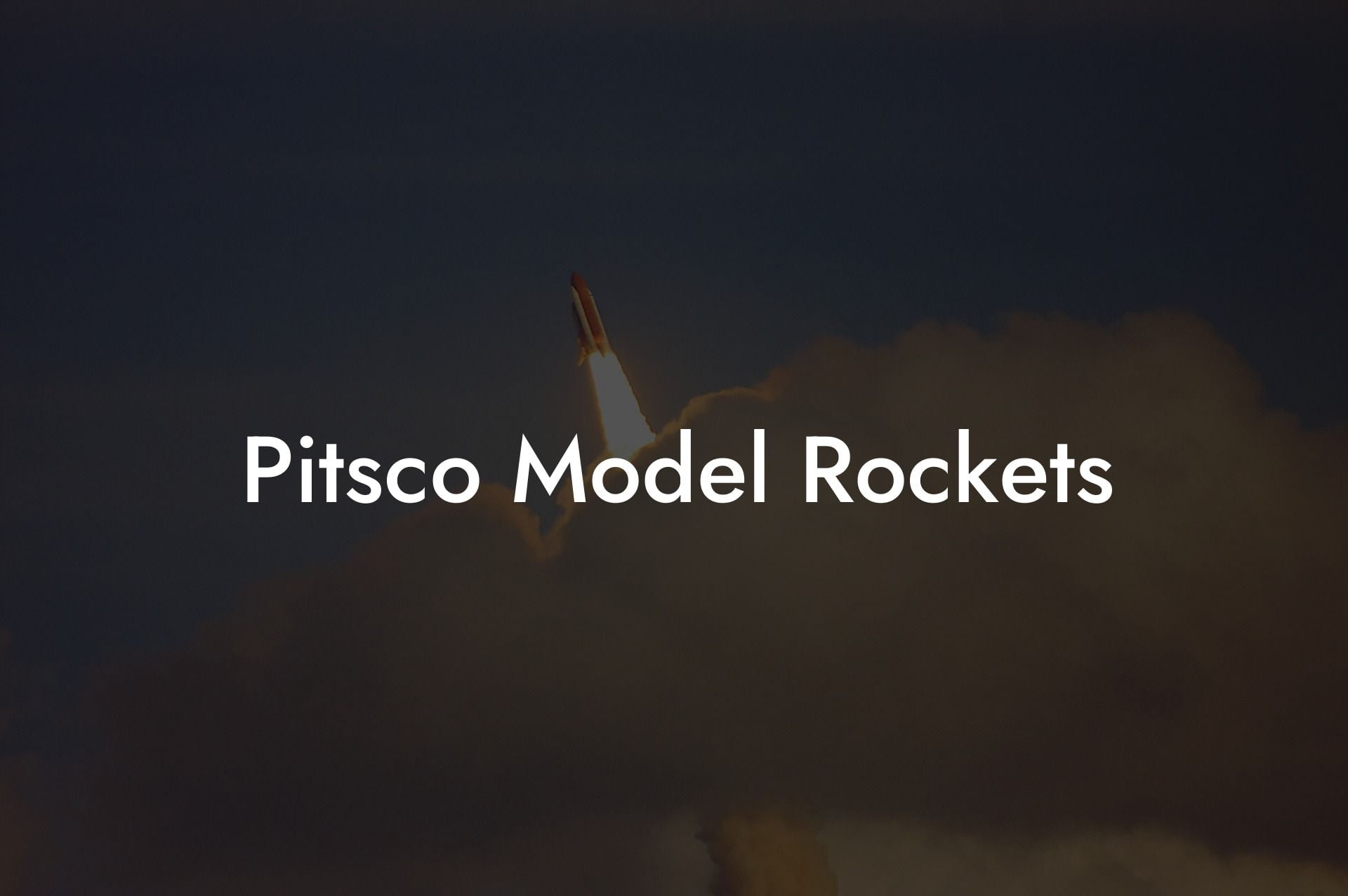 Pitsco Model Rockets