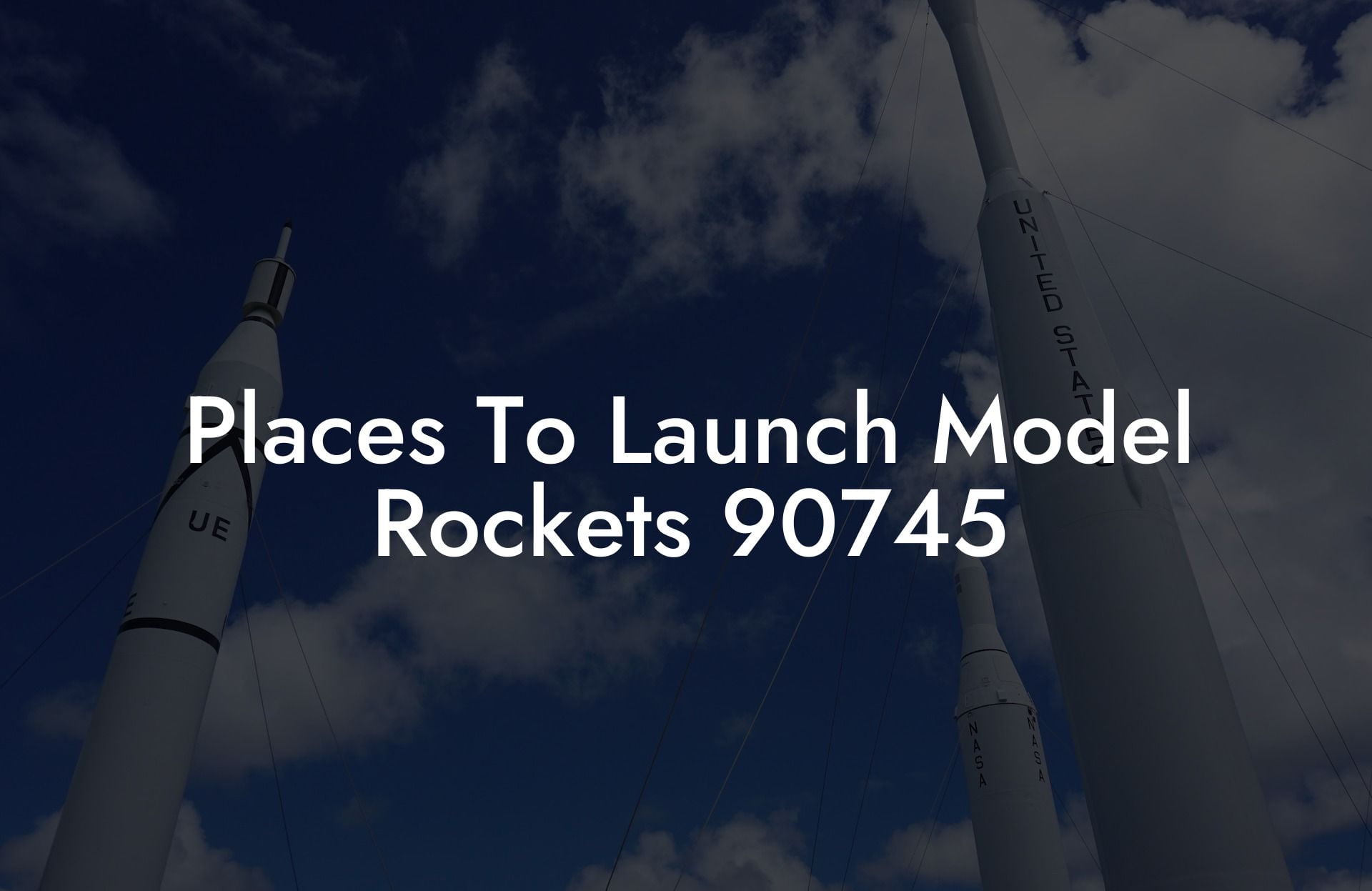 Places To Launch Model Rockets 90745