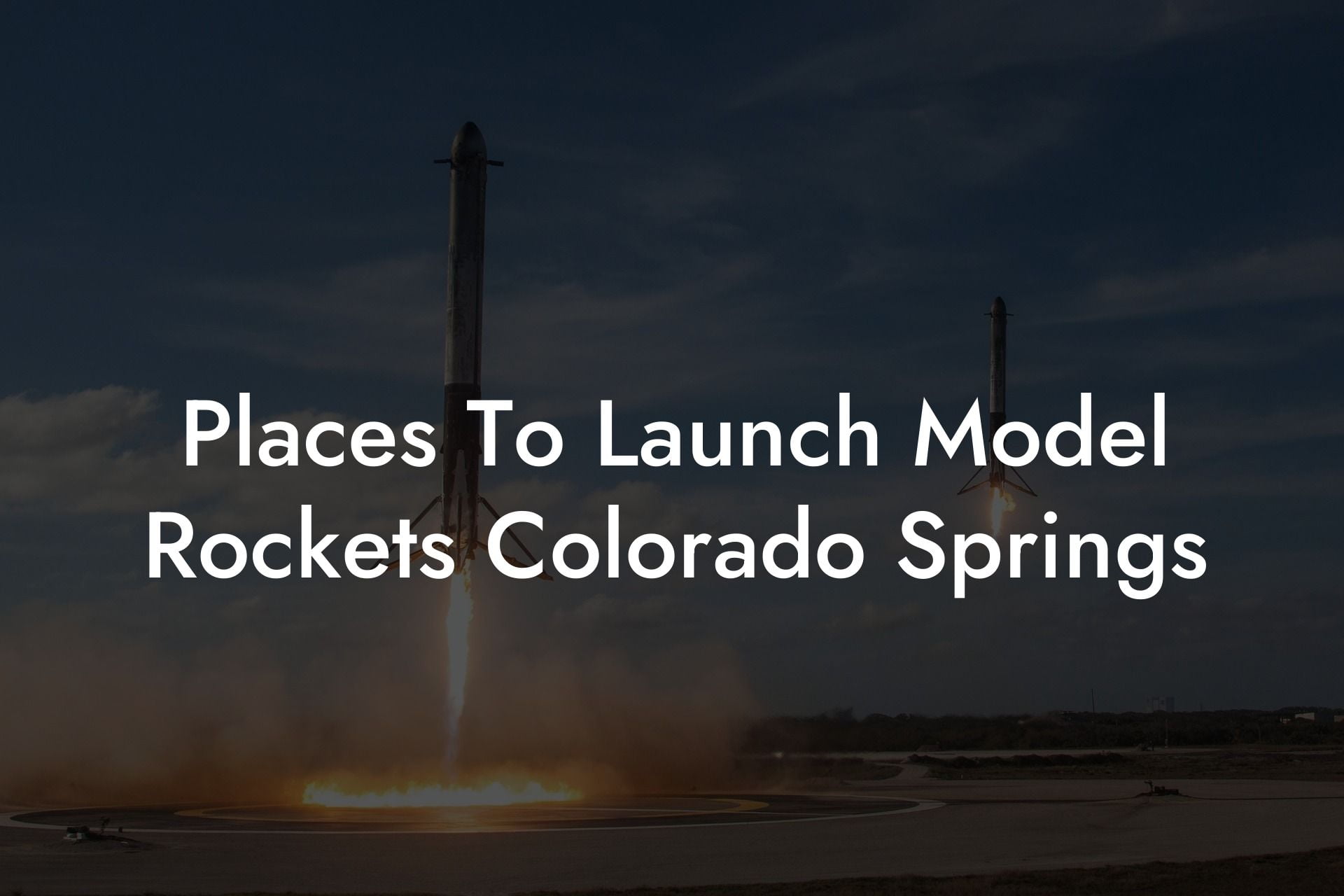 Places To Launch Model Rockets Colorado Springs