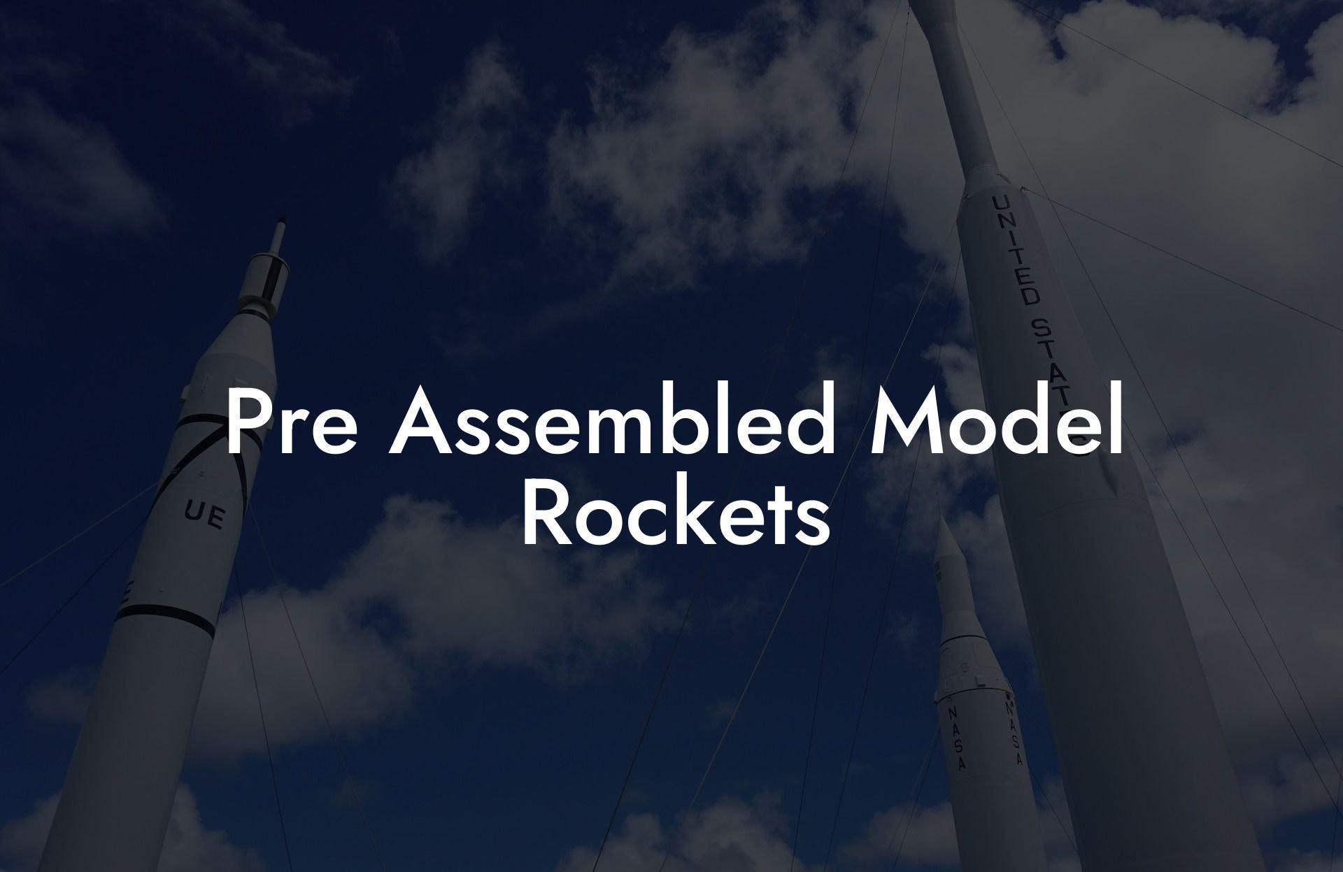 Pre Assembled Model Rockets