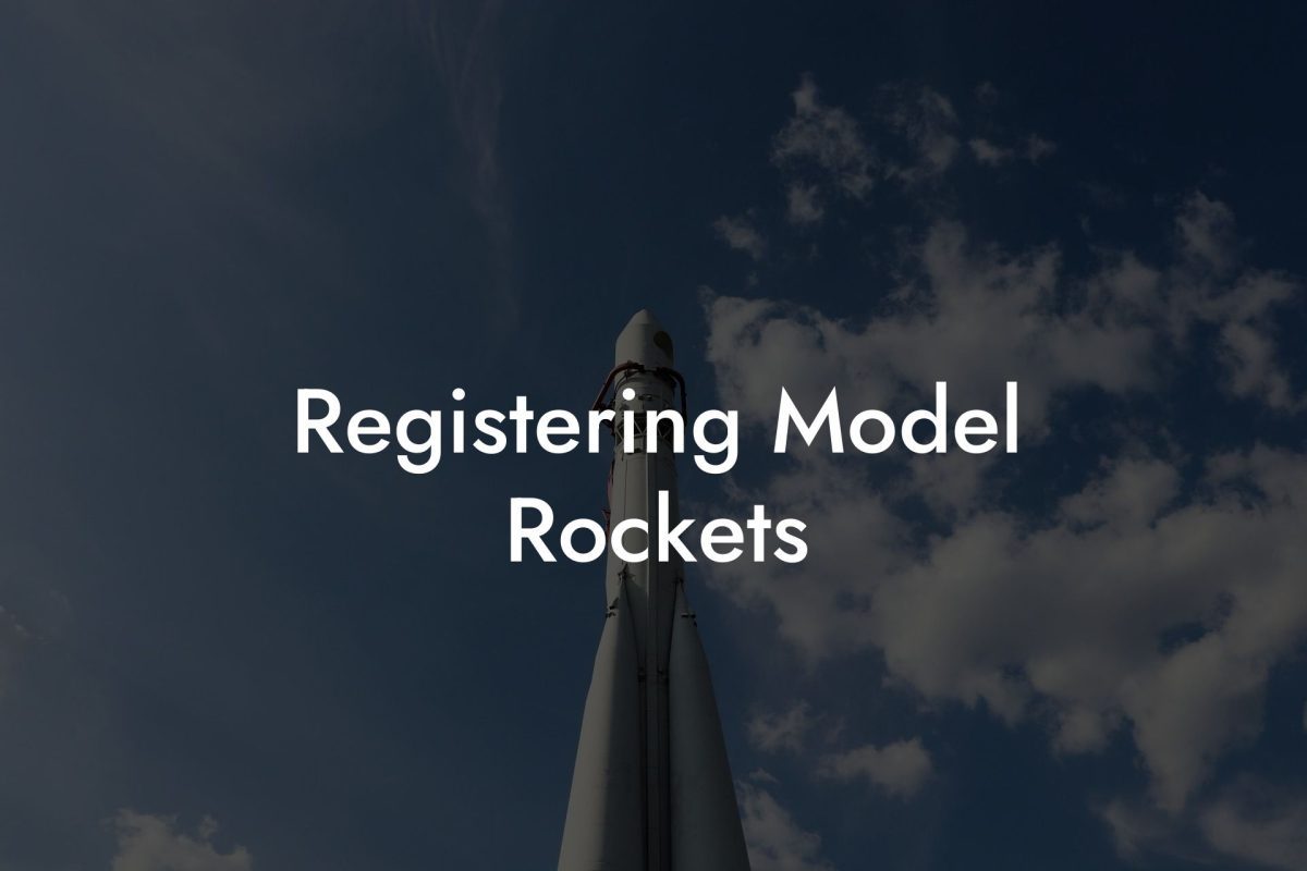 Registering Model Rockets