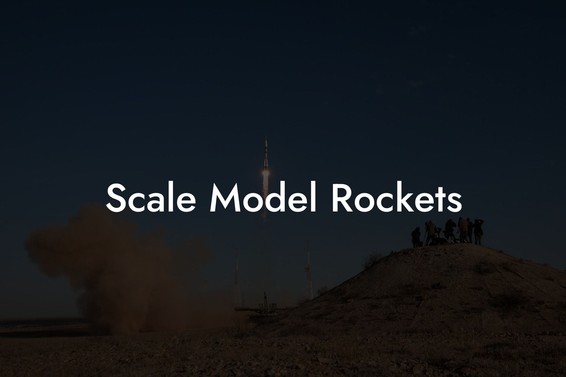 Scale Model Rockets