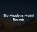 Sky Meadows Model Rockets