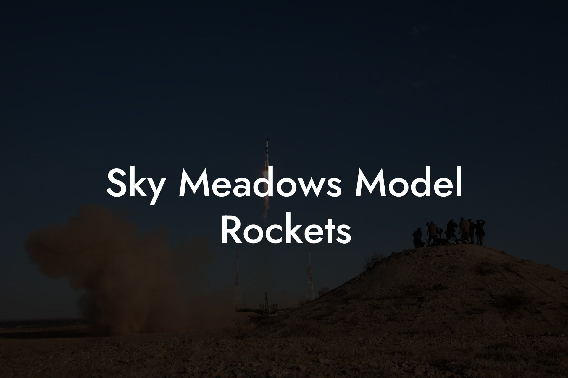 Sky Meadows Model Rockets