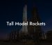 Tall Model Rockets