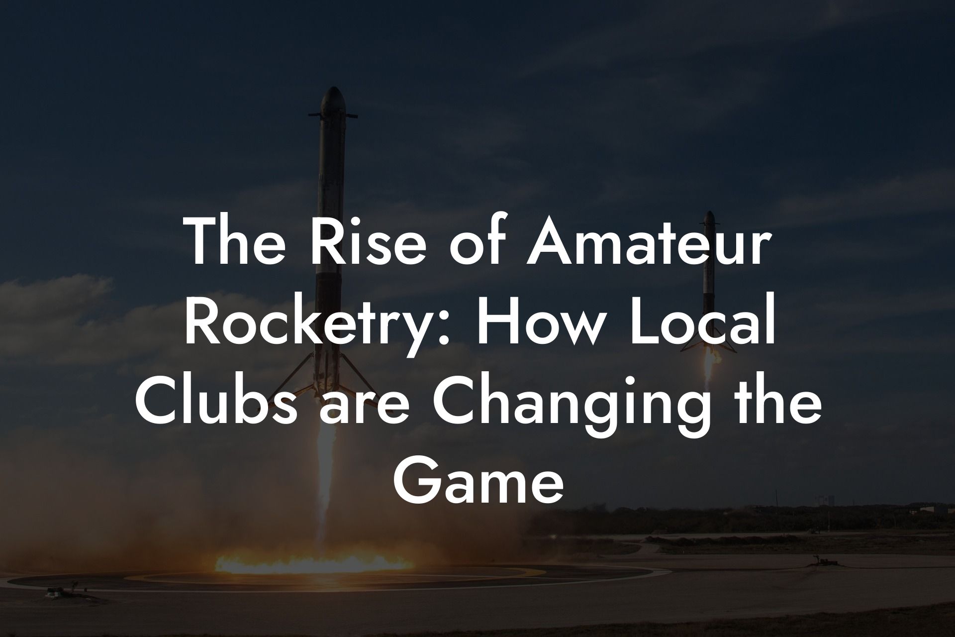 The Rise of Amateur Rocketry: How Local Clubs are Changing the Game
