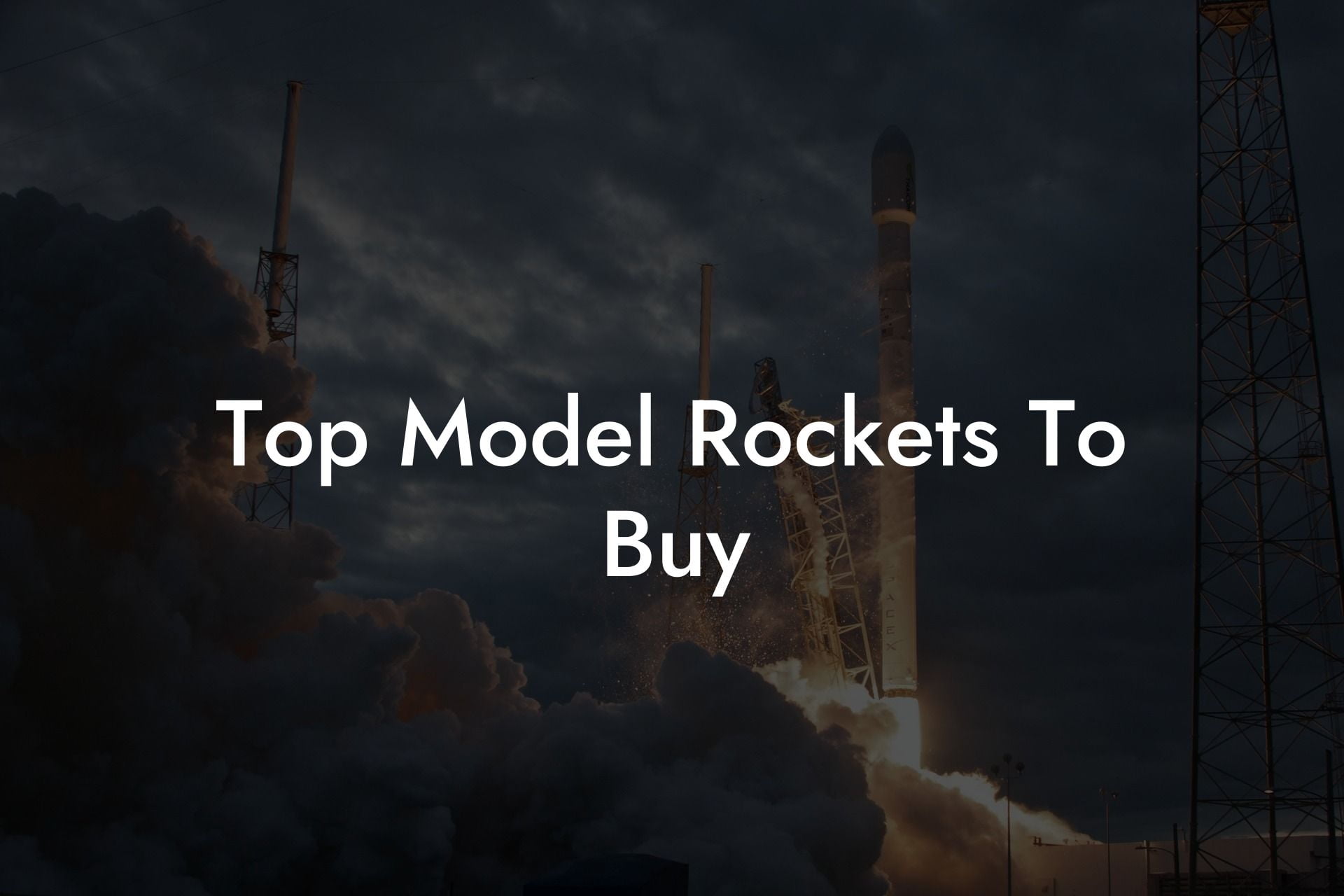 Top Model Rockets To Buy