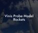 Vinis Probe Model Rockets