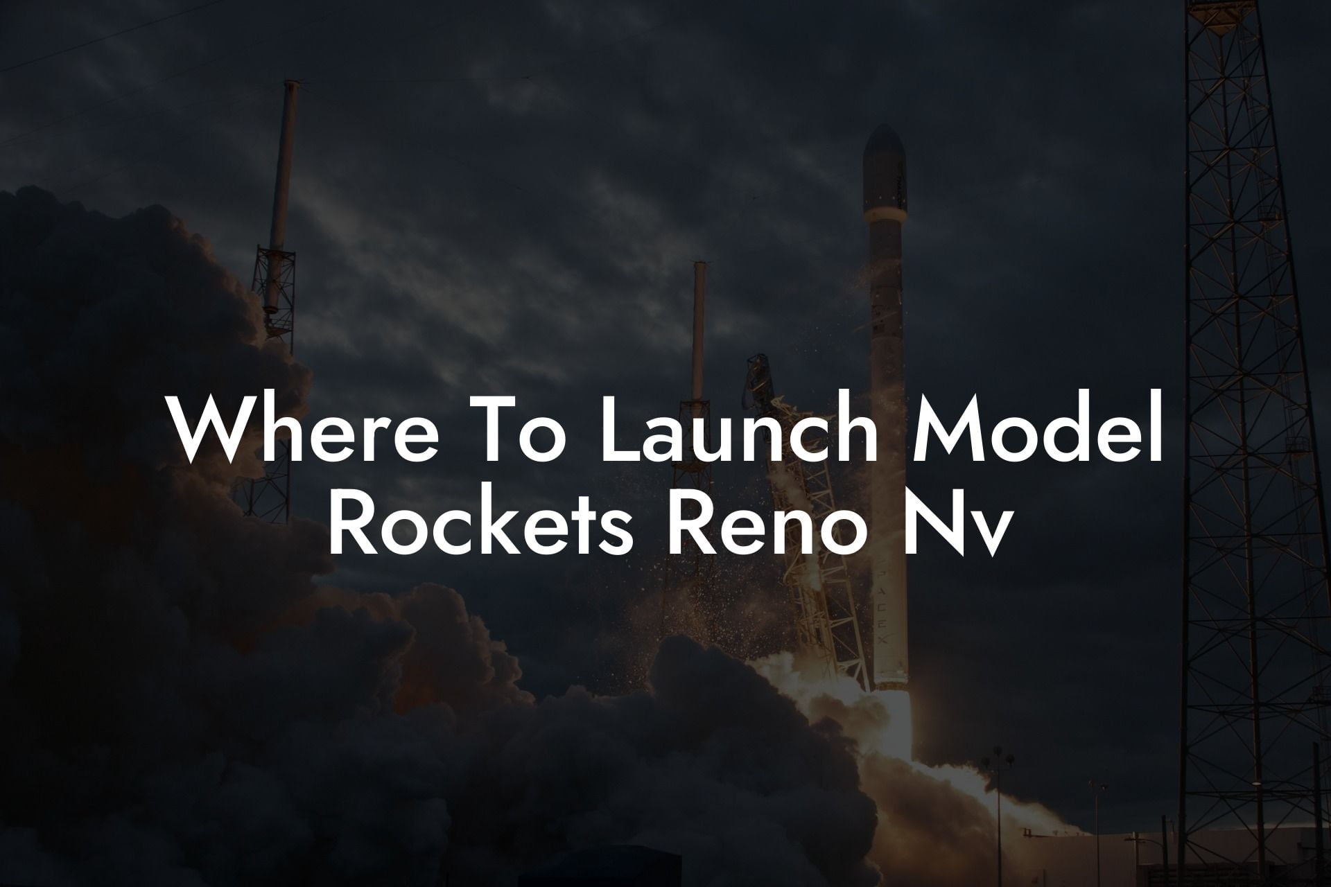 Where To Launch Model Rockets Reno Nv
