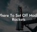 Where To Set Off Model Rockets