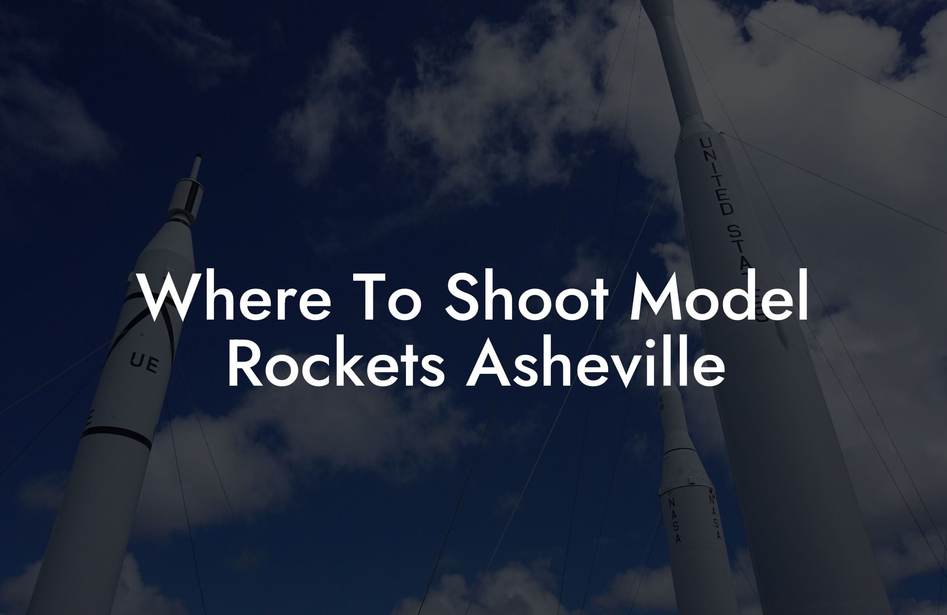Where To Shoot Model Rockets Asheville